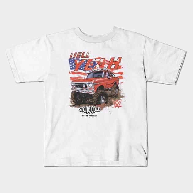 Stone Cold Steve Austin Hell Yeah Truck Kids T-Shirt by Holman